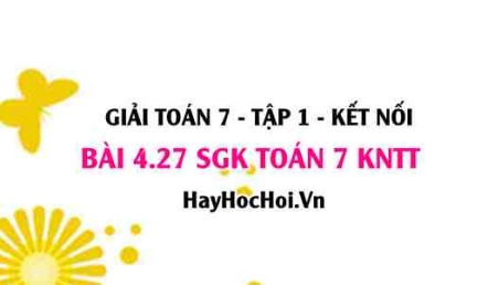 Bài 4.27 SGK Toán 7 tập 1 Kết nối tri thức